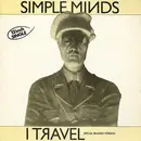 12'' - Simple Minds - I Travel (Special Remixed Version)