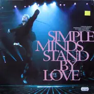 Simple Minds - Stand By Love