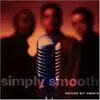 CD - Simply Smooth - Nothing But Smooth