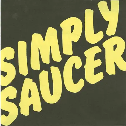 Simply Saucer - She's A Dog