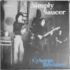 LP - Simply Saucer - Cyborgs Revisited