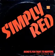12'' - Simply Red - Money's Too Tight (To Mention) (The Cutback Mix)