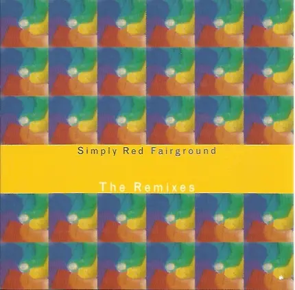 Simply Red - Fairground (The Remixes)