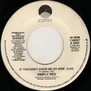 7inch Vinyl Single - Simply Red - If You Don't Know Me By Now