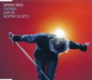 Simply Red - Sunrise (Live At Ronnie Scott's)