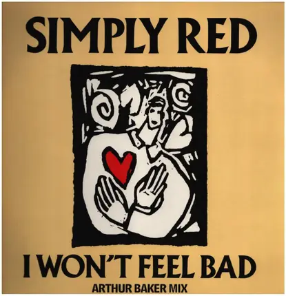 Simply Red - I Won't Feel Bad (Arthur Baker Mix)