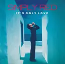 CD - Simply Red - It's Only Love