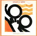 7inch Vinyl Single - Simply Red - Infidelity