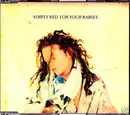 CD Single - Simply Red - For Your Babies
