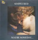 12'' - Simply Red - Maybe Someday ...