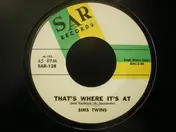 Sims Twins - That's Where It's At / Movin' And A'Grovin