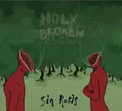 Sin Ropas - Holy Broken