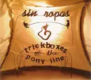 CD - Sin Ropas - Trickboxes On The Pony Line - Digipak