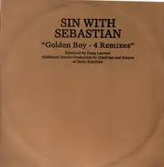 Sin With Sebastian - Golden Boy (4 Remixes)