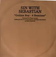 Sin With Sebastian - Golden Boy (4 Remixes)