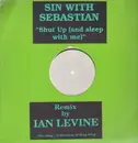 12'' - Sin With Sebastian - Shut Up (And Sleep With Me) (Ian Levine Mix)