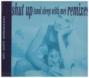 Sin with Sebastian - Shut Up-Remix