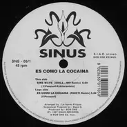 Sinus - Es Como La Cocaina