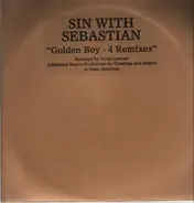Sin With Sebastian - Golden Boy (4 Remixes)