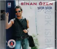 Sinan Özen - Islak Islak