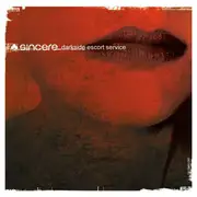 CD - Sincere - Darkside Escort Service - Digipak