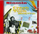 CD - Sincola - Crash Landing In Teen Heaven