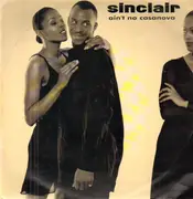 12inch Vinyl Single - Sinclair - Ain't No Casanova