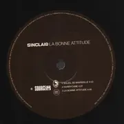 Double LP - Sinclair - La Bonne Attitude