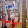 LP - Sindo Garay , Los Trovadores Cubanos - Historia De La Trova, Vol. I