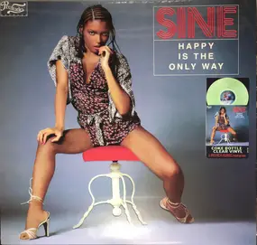 Sine - Happy Is the Only Way