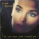 CD - Sinéad O'Connor - I Do Not Want What I Haven't Got