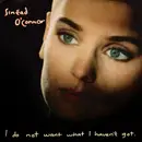 CD - Sinéad O'Connor - I Do Not Want What I Haven't Got