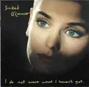 CD - Sinéad O'Connor - I Do Not Want What I Haven't Got