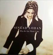 Sinéad Lohan - Who Do You Think I Am