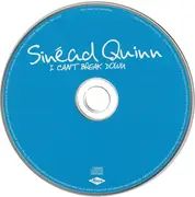 CD Single - Sinead Quinn - I Can't Break Down
