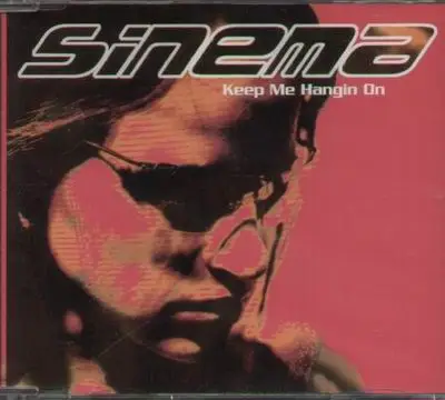 Sinema - Keep Me Hangin On