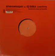 Sinesweeper vs. DJ Laika - Overdrive