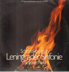 Dmitri Shostakovich - Sinfonie Nr. 6 & 7 'Leningrad'