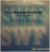 Sinfonieorchester des Südwestfunks - Schubert - Roussel