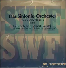 Sinfonieorchester des Südwestfunks - Schubert - Roussel