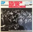 LP - Sing Out Deutschland - Ein Hoch auf die Menschen - Die Größte Folk-Beat-Show Deutschlands
