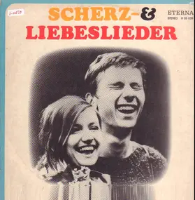 Singeklub Leipzig a.o. - Scherz- & Liebeslieder