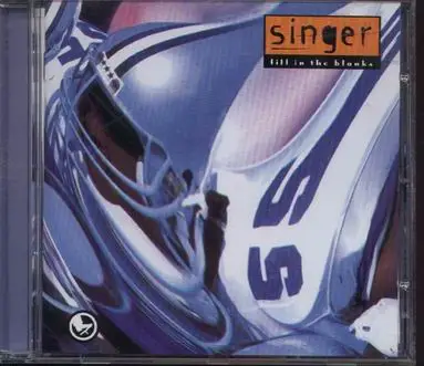 singer - fill in the blanks