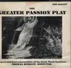 Double CD - Singers and Instrumentalists of the Early Music Institute - The Greater Passion Play