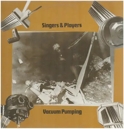 Singers & Players - Vacuum Pumping