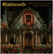 LP - Singkreis 'Harmonie' Pfarrkirchen - Waldlermesse - Gatefold