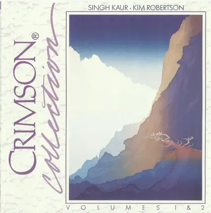 Singh Kaur, Kim Robertson - Crimson Collection Volumes 1 & 2