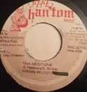 7inch Vinyl Single - Singing Melody - Talk about love - Misprint