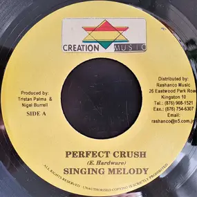 Singing Melody - Perfect Crush