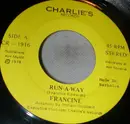 7inch Vinyl Single - Singing Francine - Run-A-Way